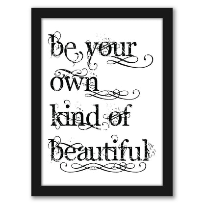 Be Own Beautiful by Amy Brinkman - Framed Print