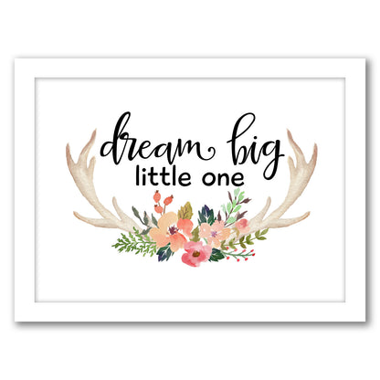 Dream Big Little One Antlers by Amy Brinkman - Framed Print