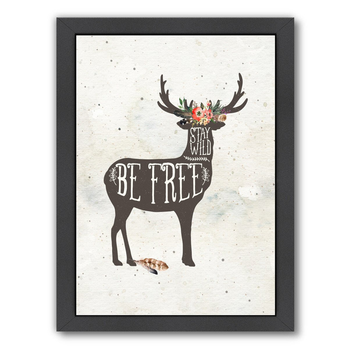 Stay Wild Be Free by Amy Brinkman Framed Print - Wall Art - Americanflat