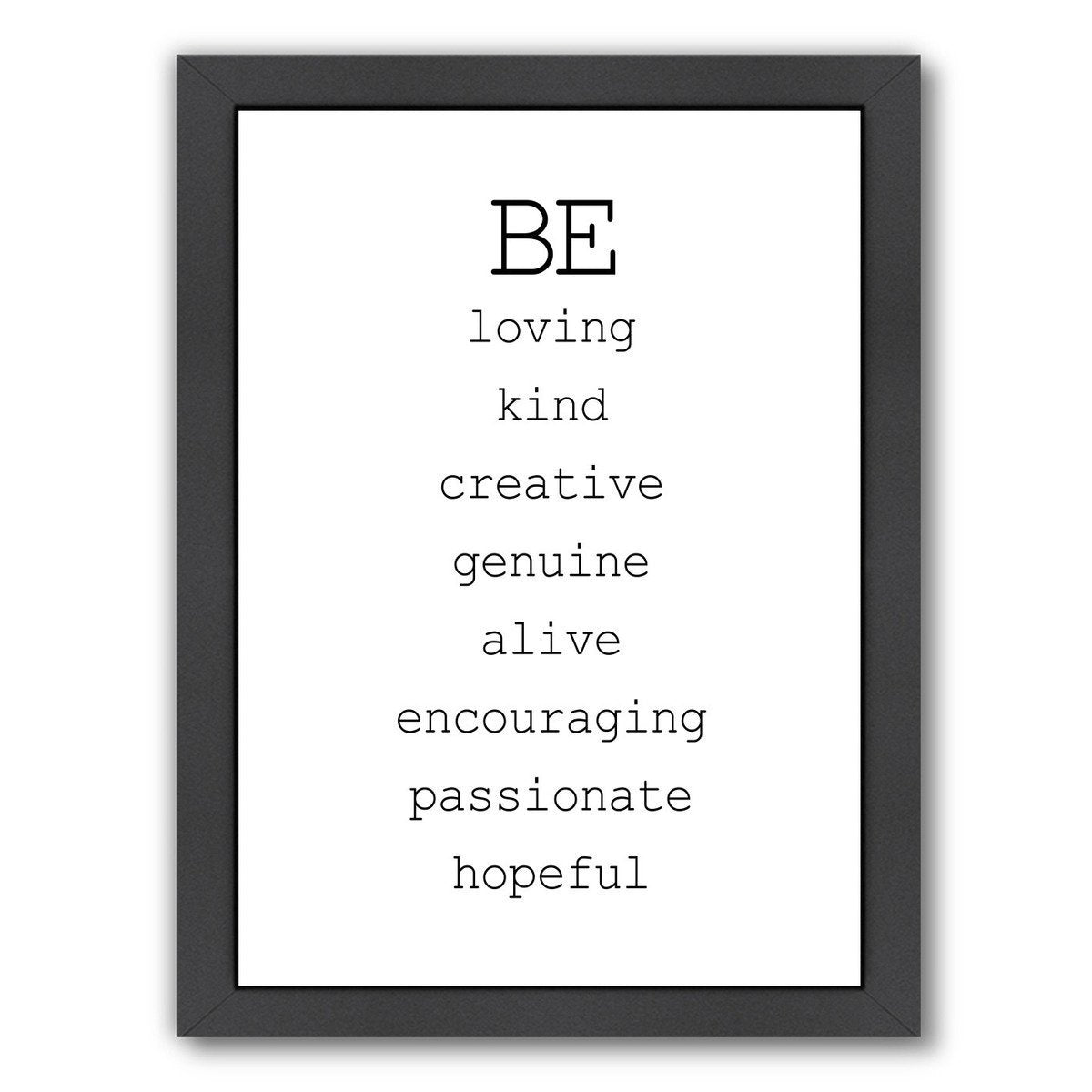 Be Loving by Amy Brinkman Framed Print - Americanflat