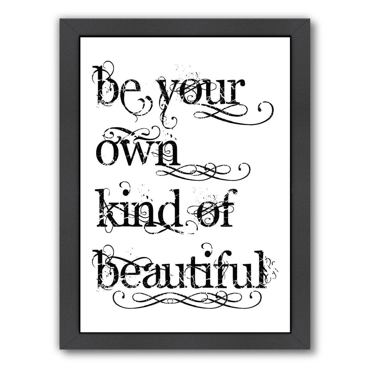 Be Own Beautiful by Amy Brinkman Framed Print - Americanflat