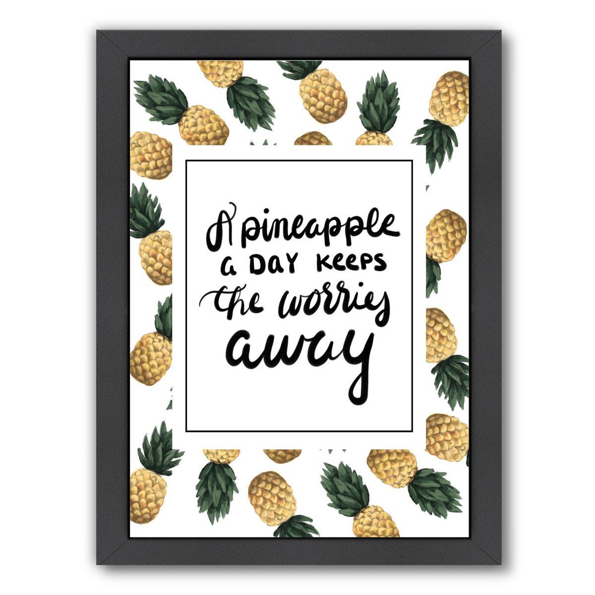 A Pineapple A Day Keeps The Worries Away by Jetty Printables Framed Print - Americanflat