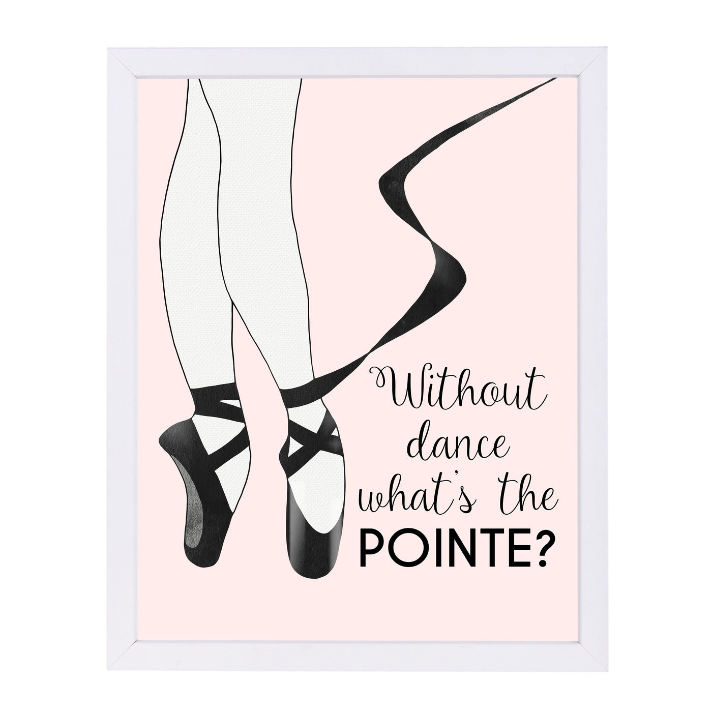 Without Dance What's the Pointe by Peach & Gold Framed Print - Americanflat