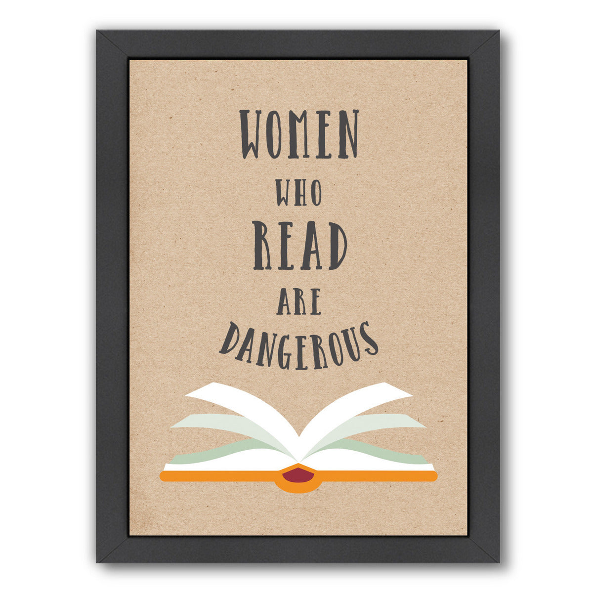 Women Who Read Are Dangerous by Peach & Gold Framed Print - Americanflat