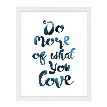 Do More Of What You Love by Pop Monica Framed Print - Americanflat