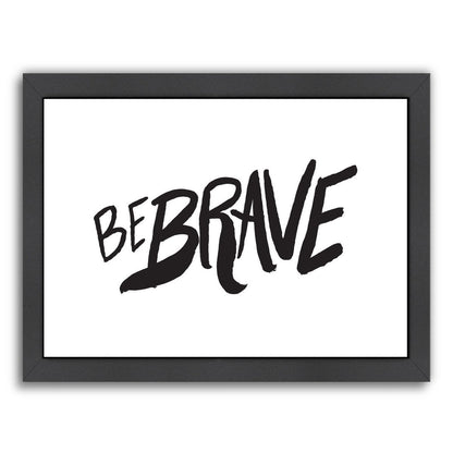 Be Brave Lettering by Leah Flores Framed Print - Americanflat