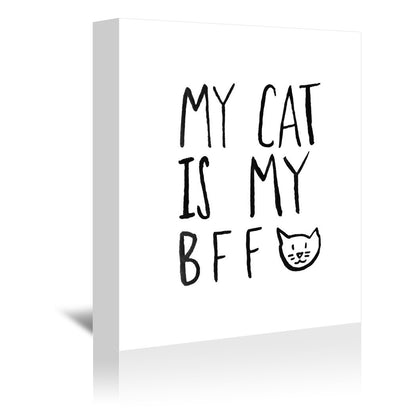 My Cat Is My Bff by Leah Flores Wrapped Canvas - Wrapped Canvas - Americanflat