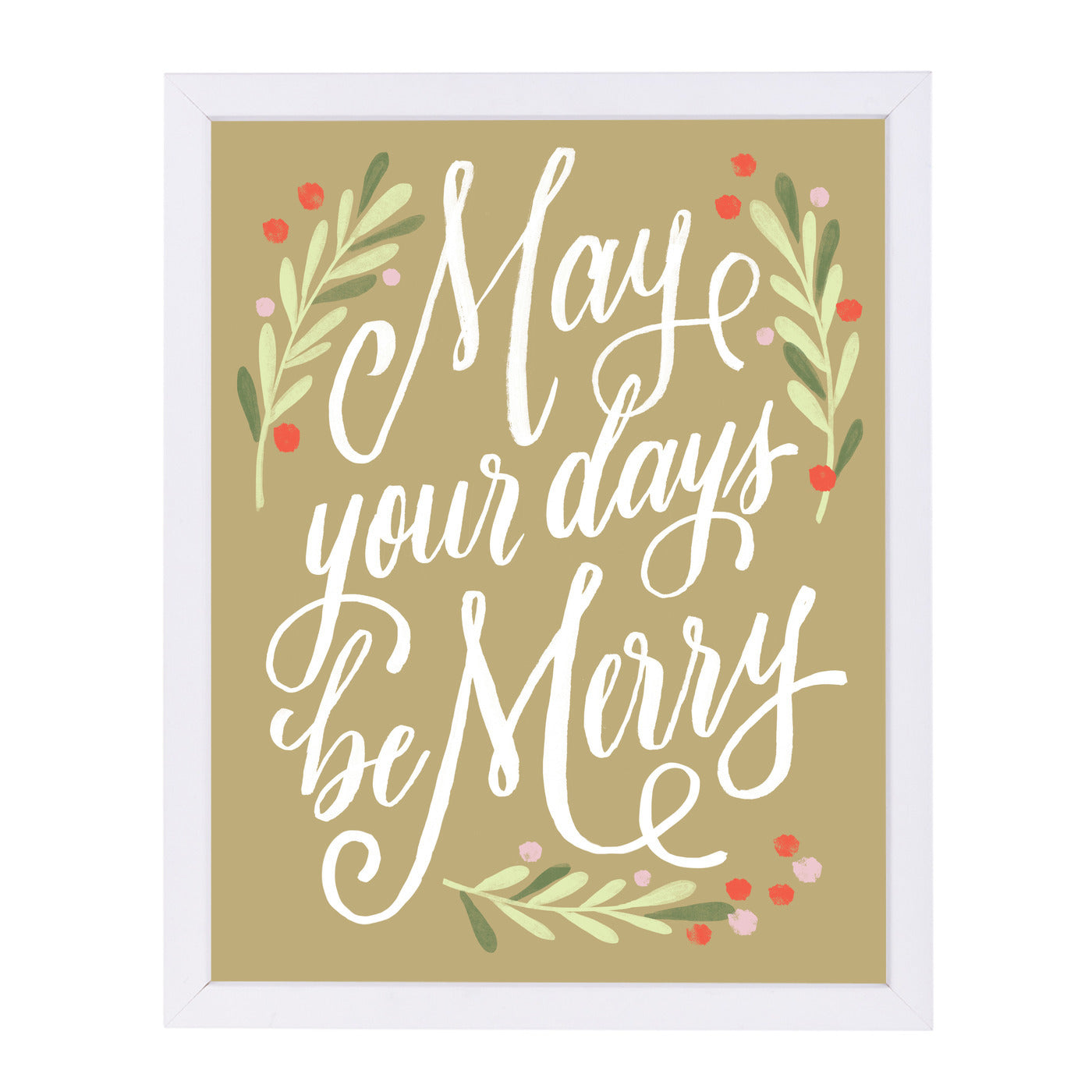 May Your Days Be Merry By Kathryn Selbert - White Framed Print - Wall Art - Americanflat