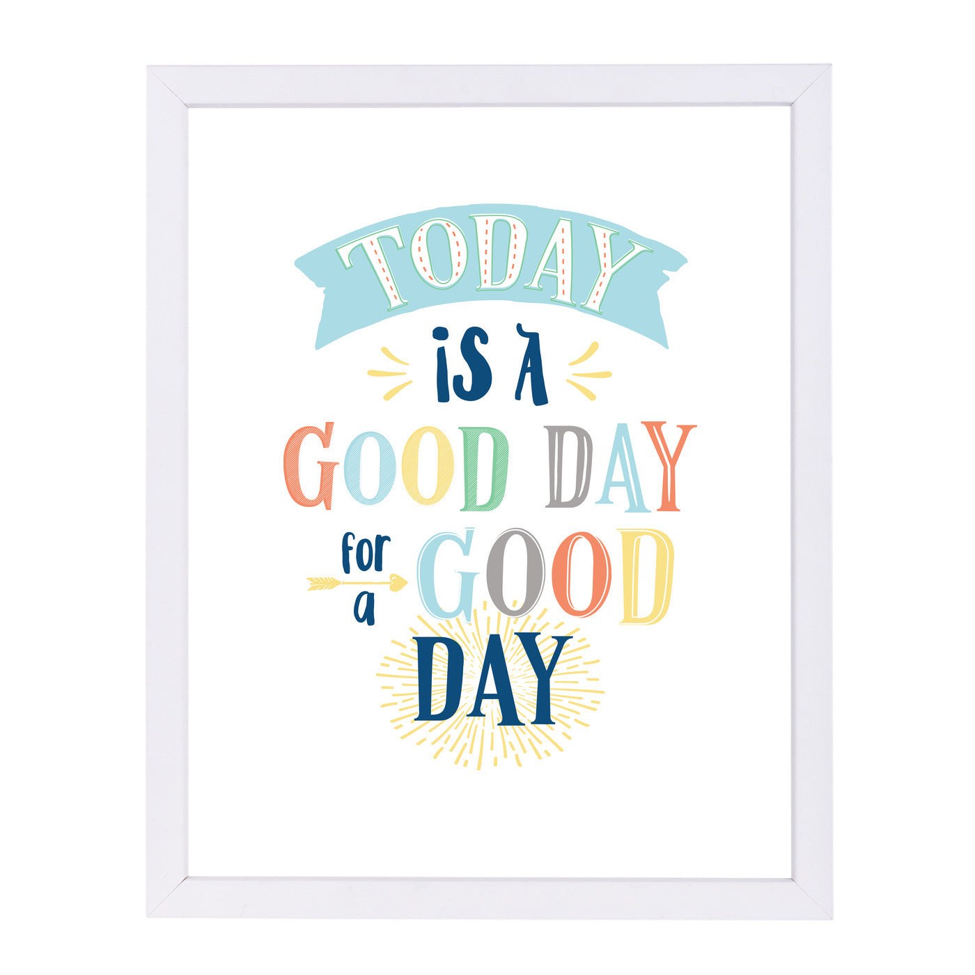Today Is A Good Day By Elena David - White Framed Print - Wall Art - Americanflat