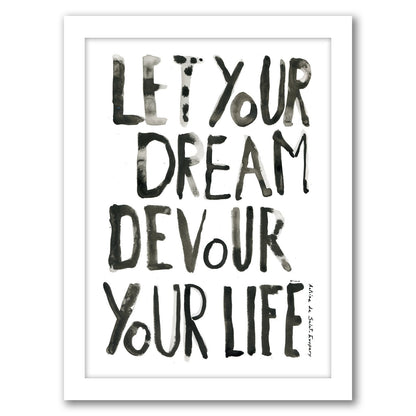 Let Your Dream by Dreamy Me - Framed Print - Americanflat