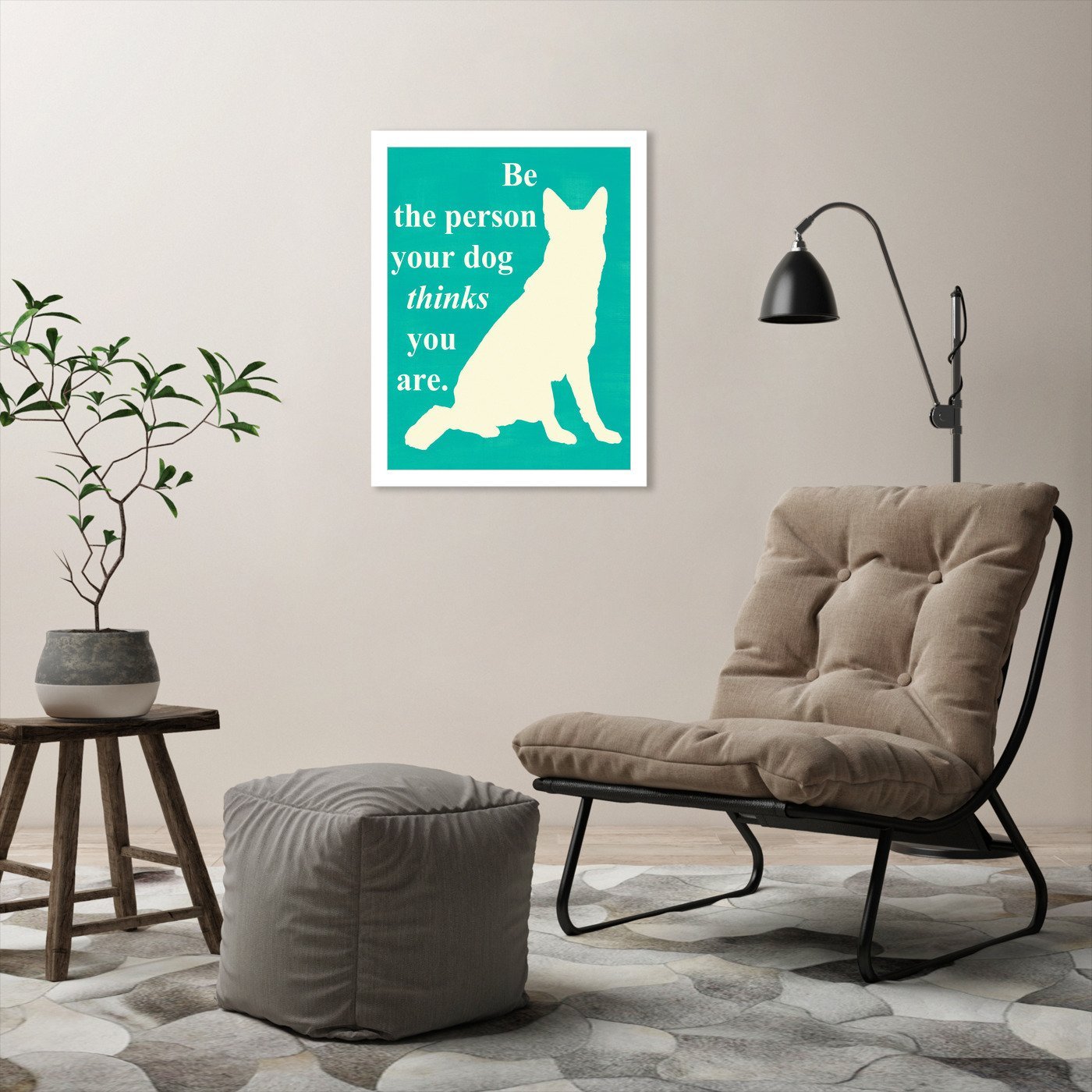 Be the Person Your Dog Thinks You Are by Vision Studio by World Art Group - Framed Print - Americanflat