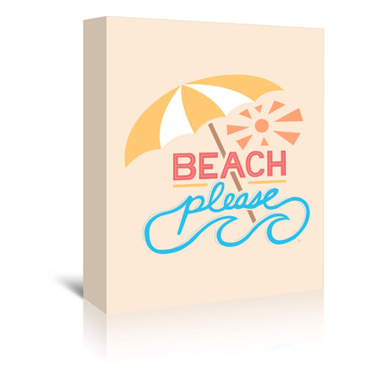 Beach Please by Lyman Creative Co - Wrapped Canvas - Wrapped Canvas - Americanflat