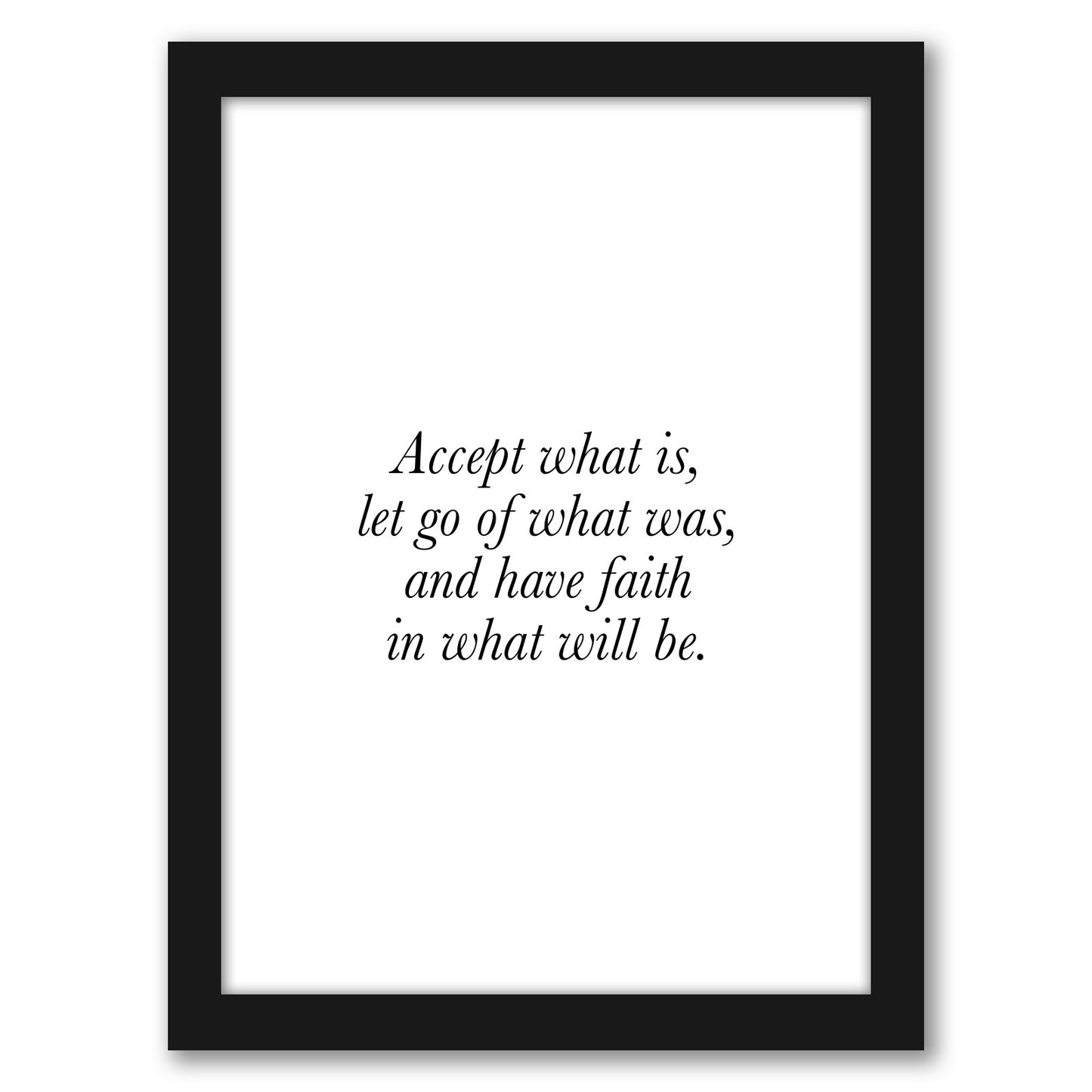Accept What Is by The Print Republic - Canvas, Poster or Framed Print