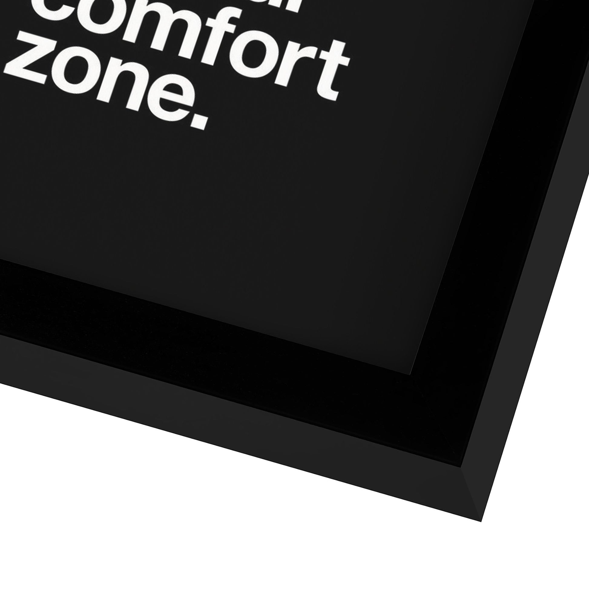 Life Begins At The End Of Your Comfort Zone By Motivated Type - Shadow Box Framed Art - Americanflat