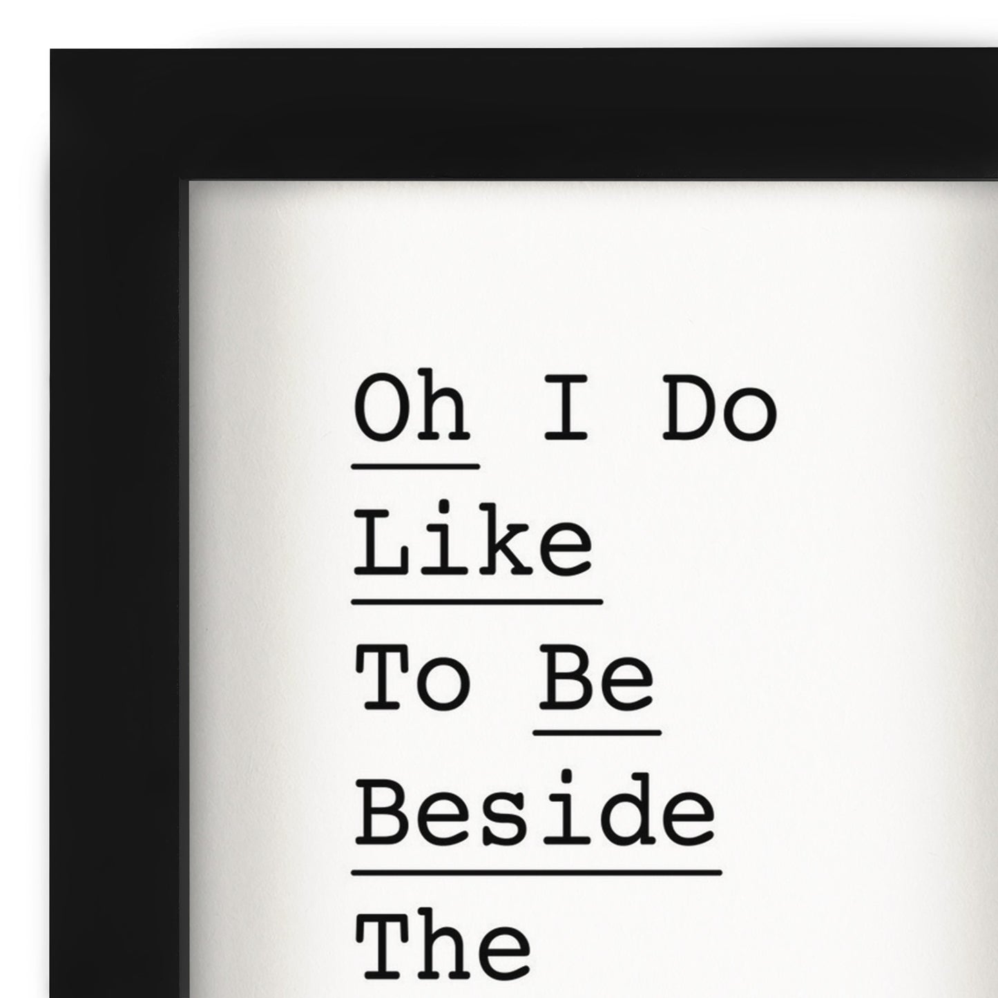 Oh I Do Like To Be Beside The Seaside 2 By Motivated Type - Shadow Box Framed Art - Americanflat