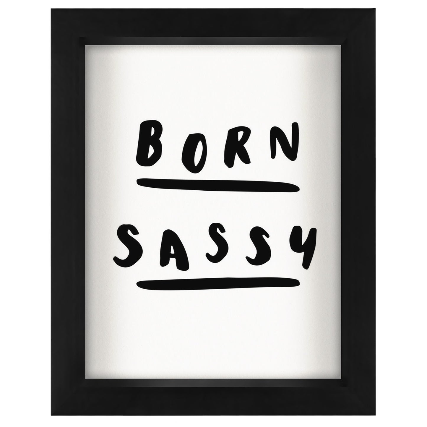 Born Sassy By Motivated Type - Shadow Box Framed Art - Americanflat