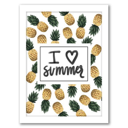 I Love Summer Pineapple Art by Jetty Home - Framed Print