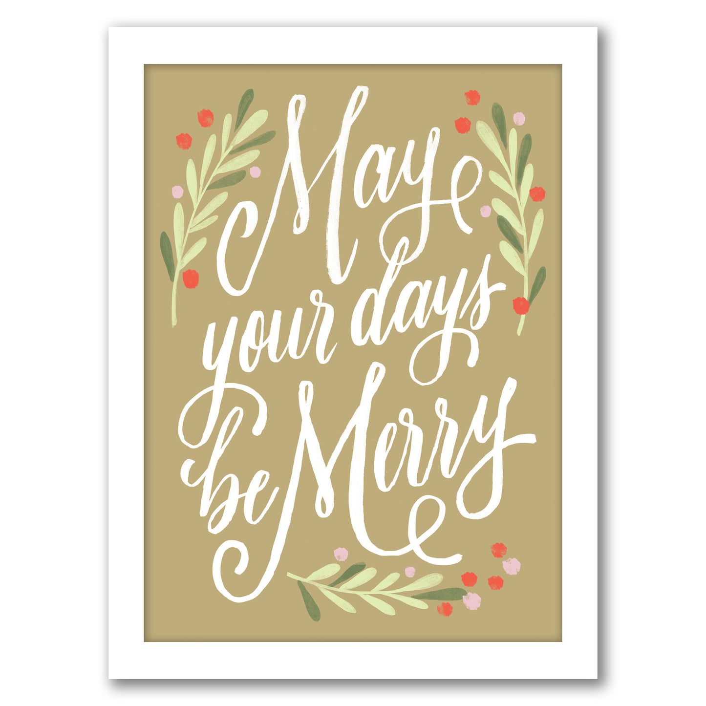 May Your Days Be Merry By Kathryn Selbert - White Framed Print
