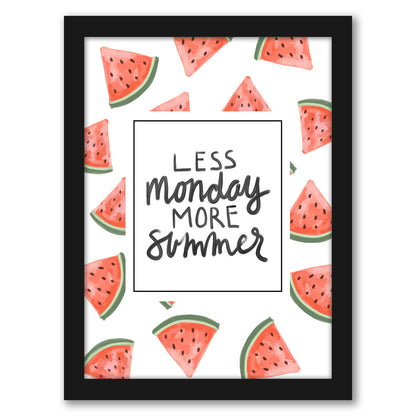 Less Monday More Summer Watermelon Typography by Jetty Home - Framed Print